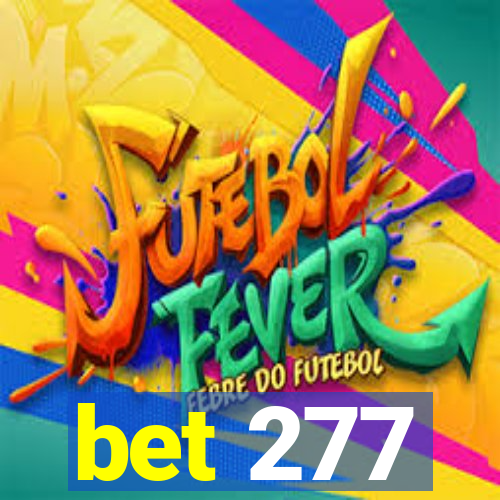 bet 277